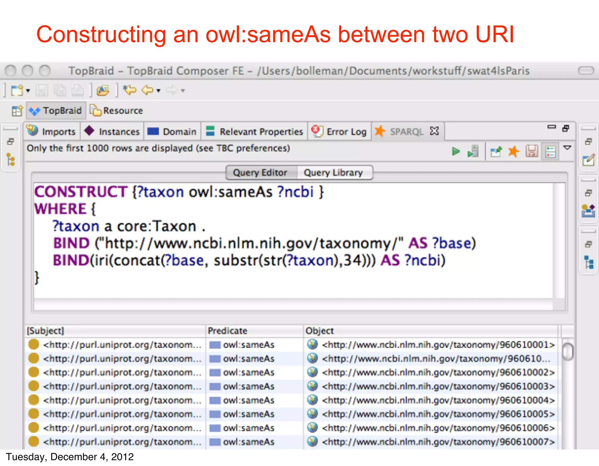 Constructing an owl:sameAs between two URI




    © 2012 SIB



Tuesday, December 4, 2012
 