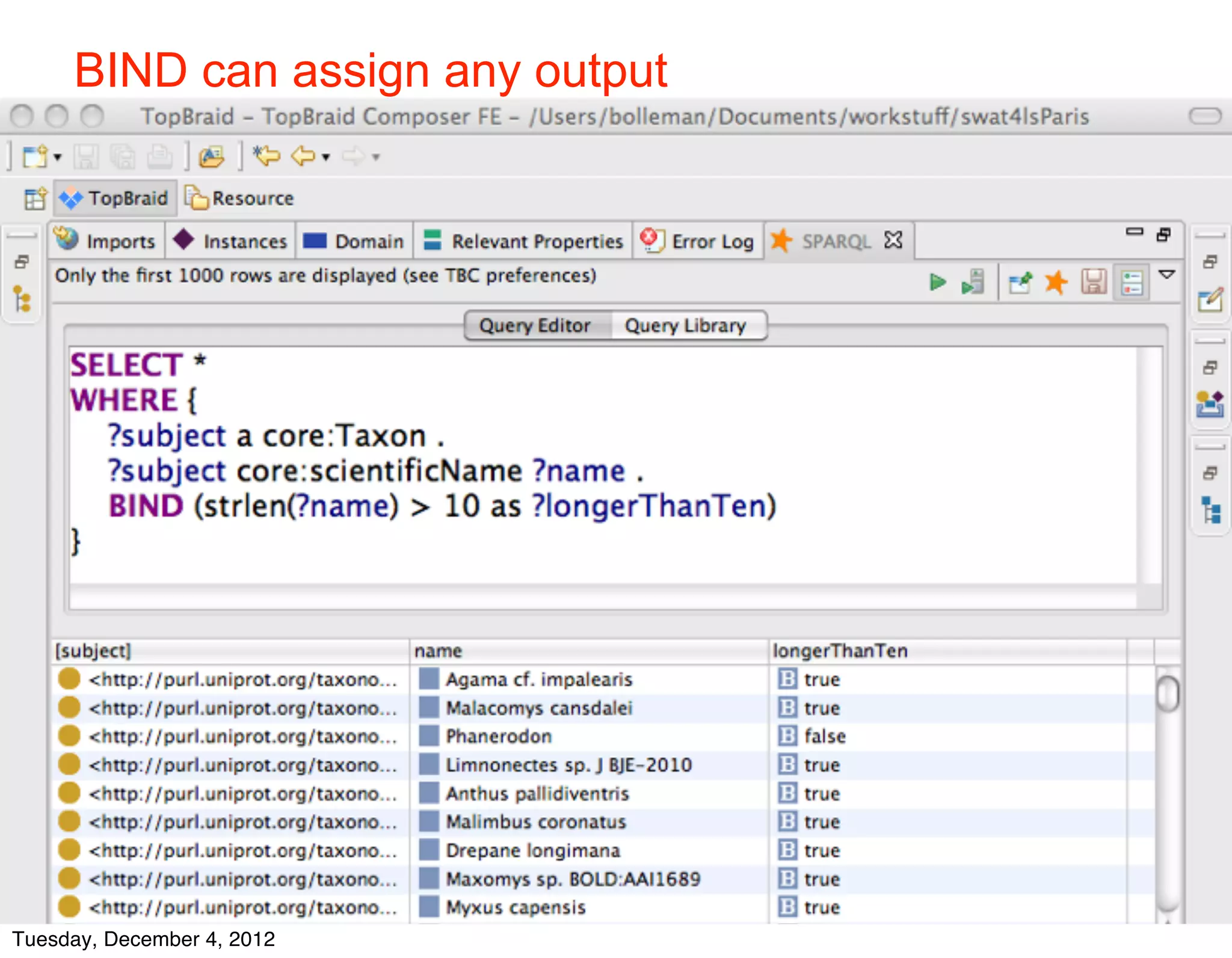 BIND can assign any output




    © 2012 SIB



Tuesday, December 4, 2012
 