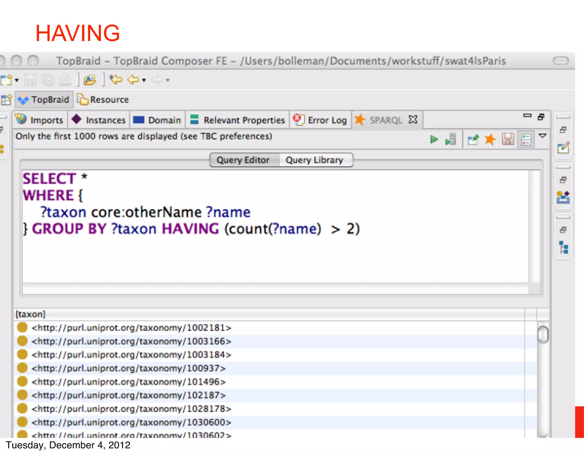 HAVING




    © 2012 SIB



Tuesday, December 4, 2012
 