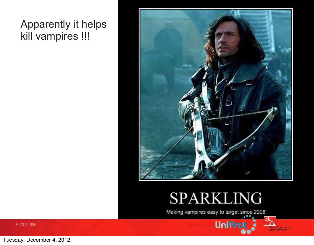 Apparently it helps kill vampires