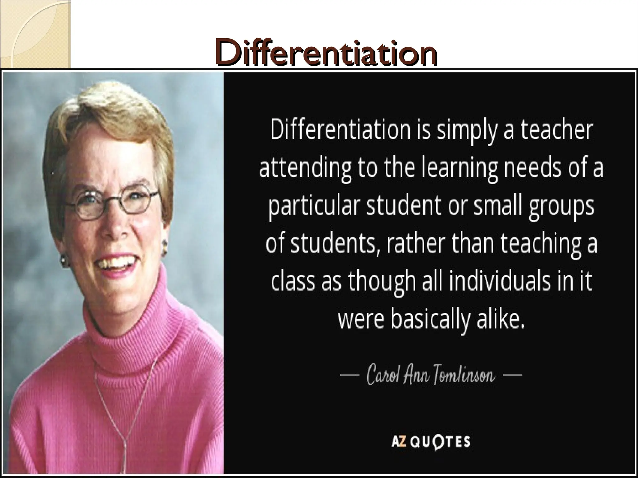 Differentiation
Differentiation
 