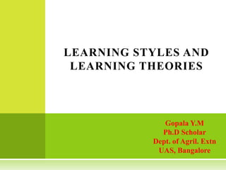 Learning styles and learning theories