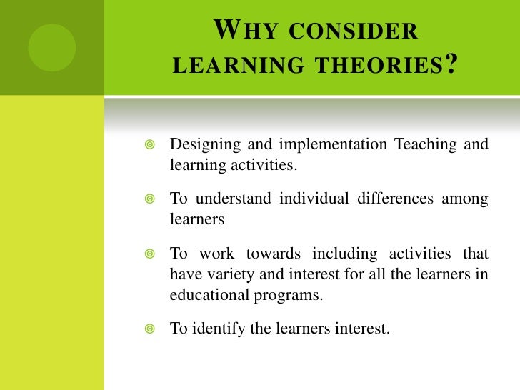 Why Learning Theories And Learning Styles Is
