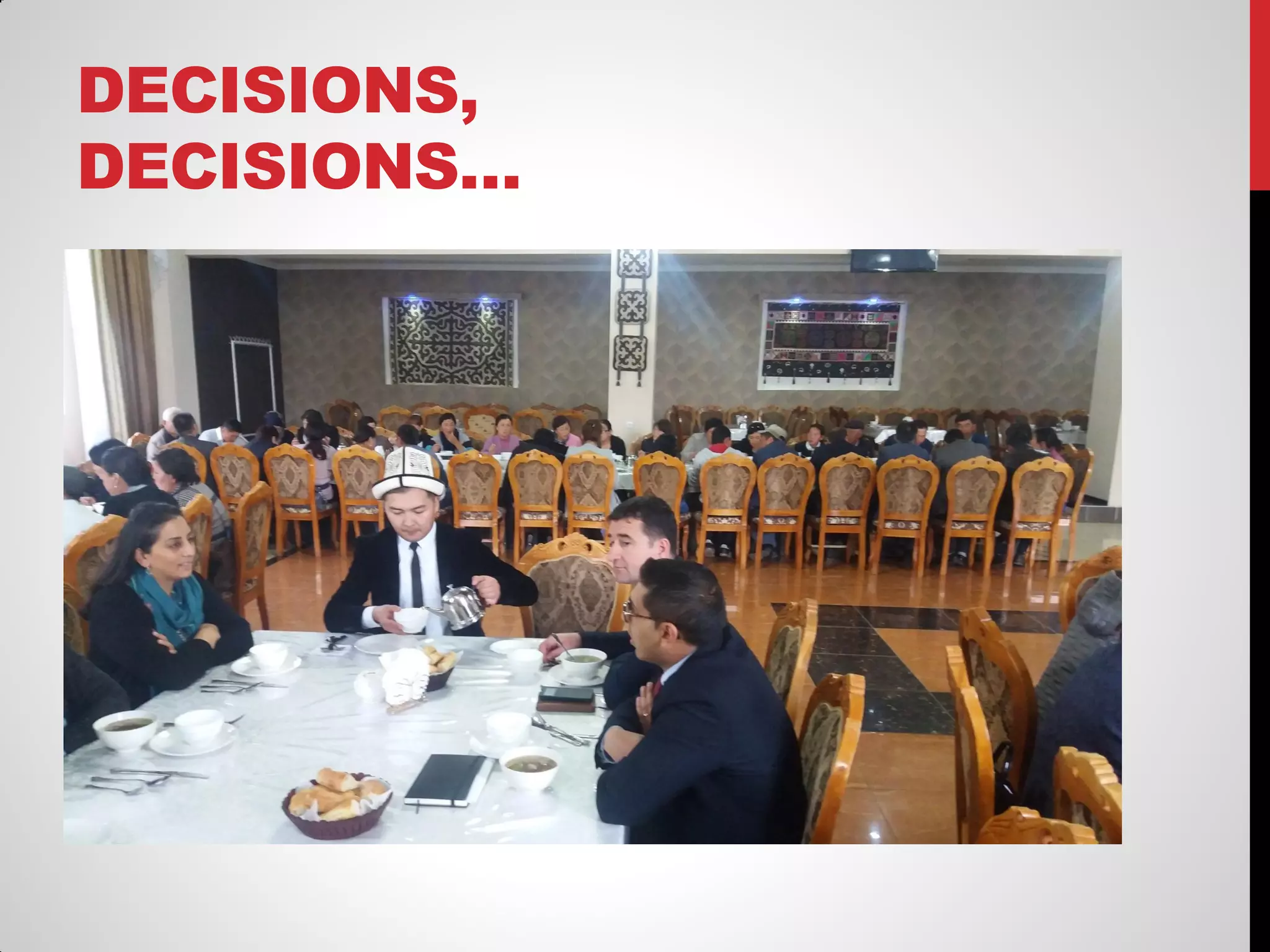 DECISIONS,
DECISIONS…