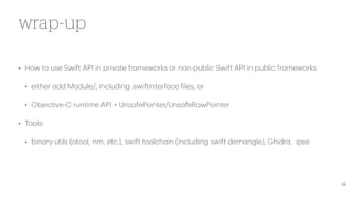 Learning Swift: A Stupid Way -- How to use Swift API in private ...