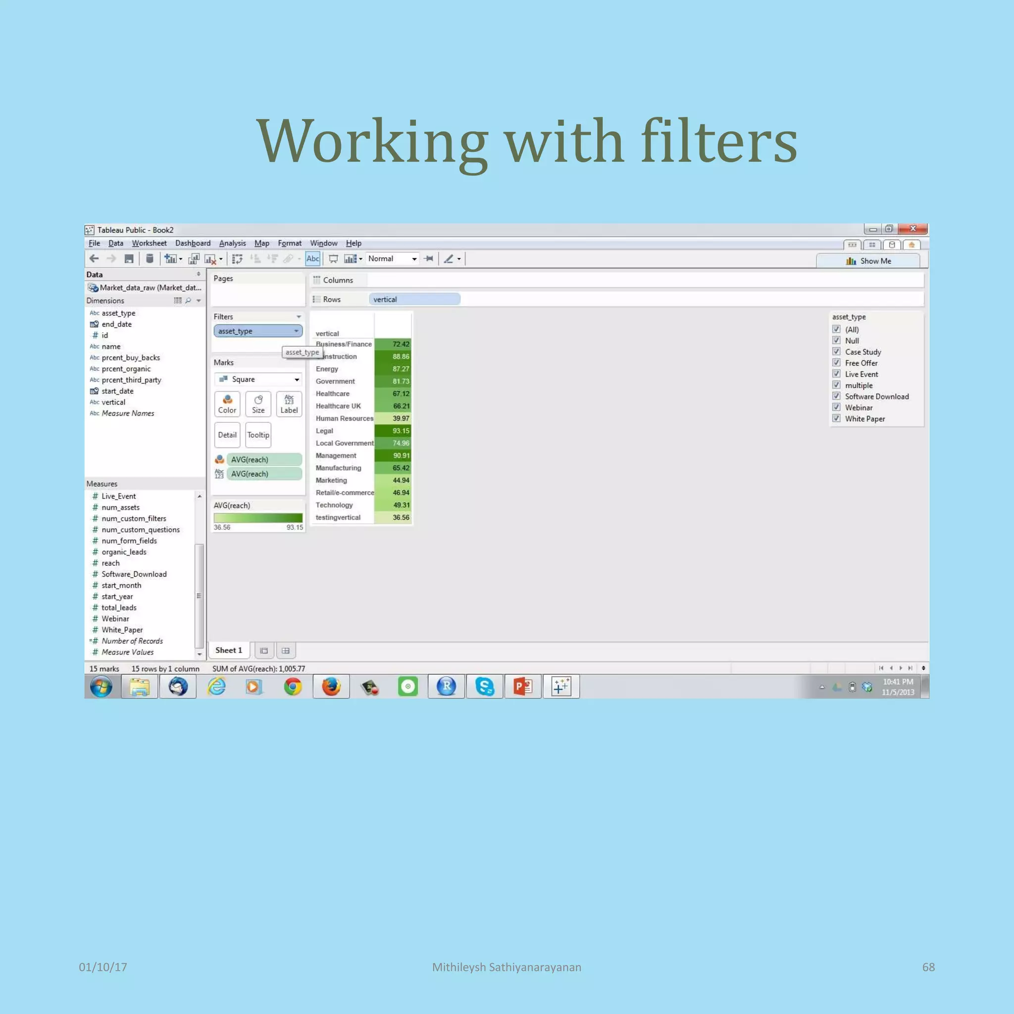 Working with filters
01/10/17 Mithileysh Sathiyanarayanan 68
 