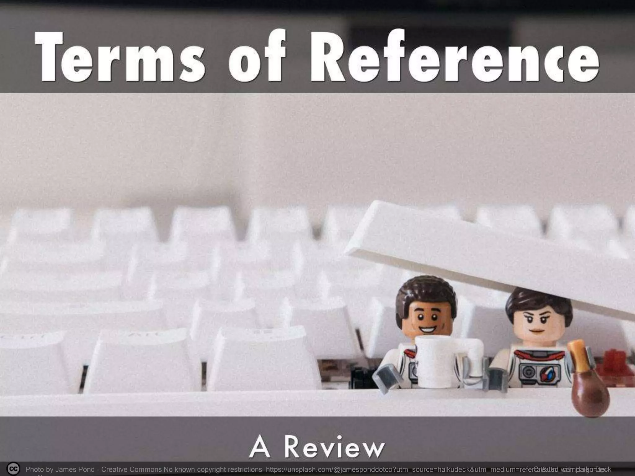 Photo by James Pond - Creative Commons No known copyright restrictions https://unsplash.com/@jamesponddotco?utm_source=haikudeck&utm_medium=referral&utm_campaign=api-
Created with Haiku Deck
 