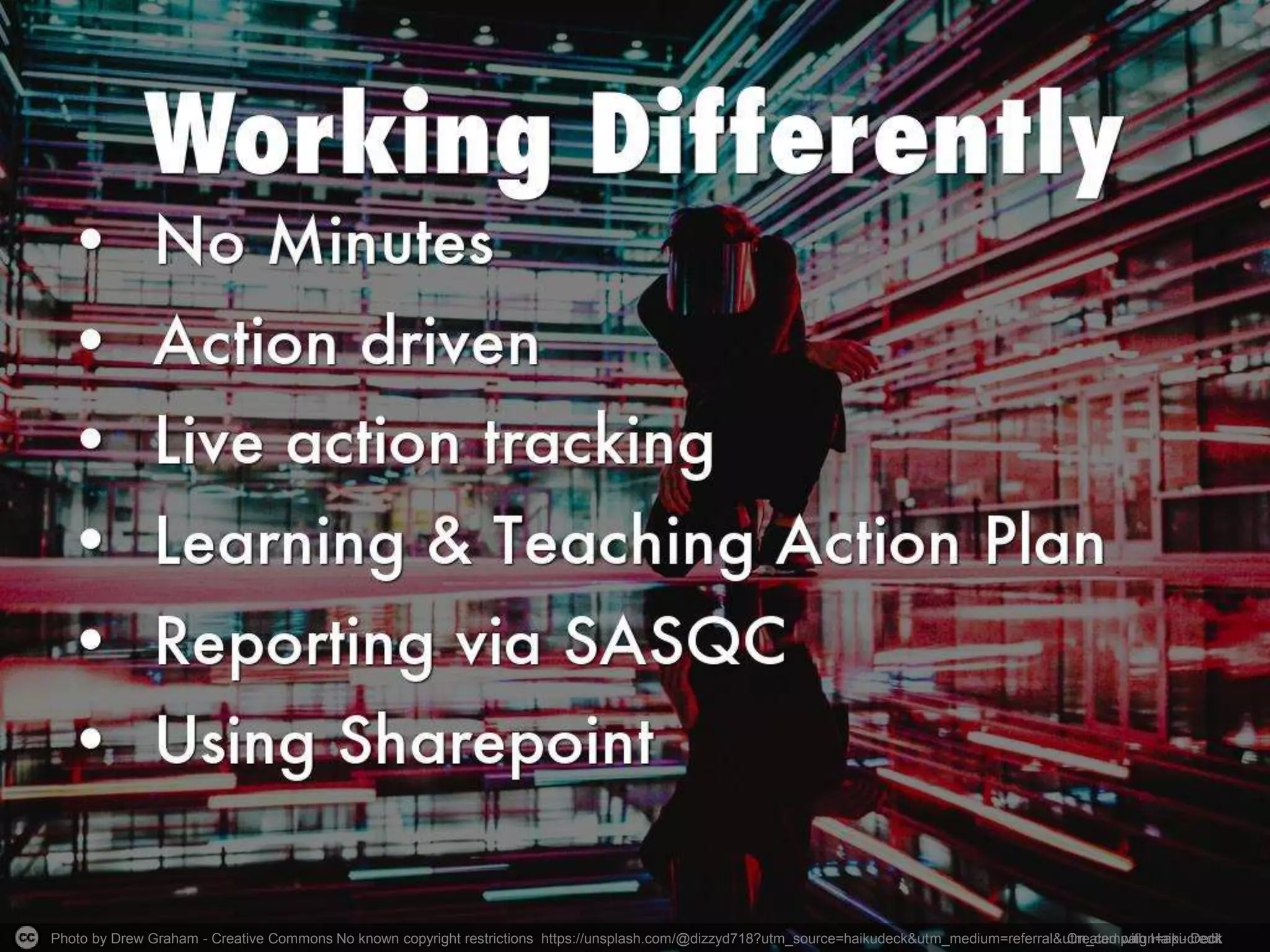 Photo by Drew Graham - Creative Commons No known copyright restrictions https://unsplash.com/@dizzyd718?utm_source=haikudeck&utm_medium=referral&utm_campaign=api-credit
Created with Haiku Deck
 