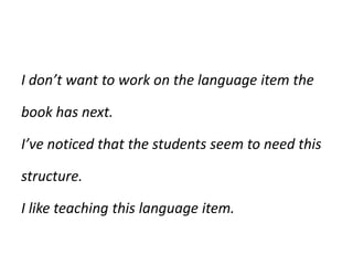 How am I going to deal with mistakes?Is there going to be variety of activity in the lesson?