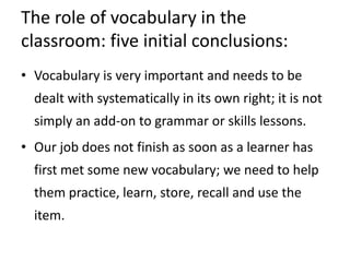 I don’t want to work on the language item thebook has next.I’ve noticed that the students seem to need thisstructure.I like teaching this language item.