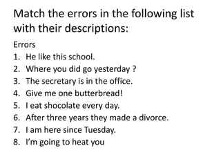 To summarize the teacher’s arguments:There are times in class when a focus on accuracy (and therefore a greater use of instant correction) is appropriate.