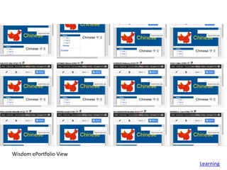 Wisdom ePortfolio View
                         Learning
 