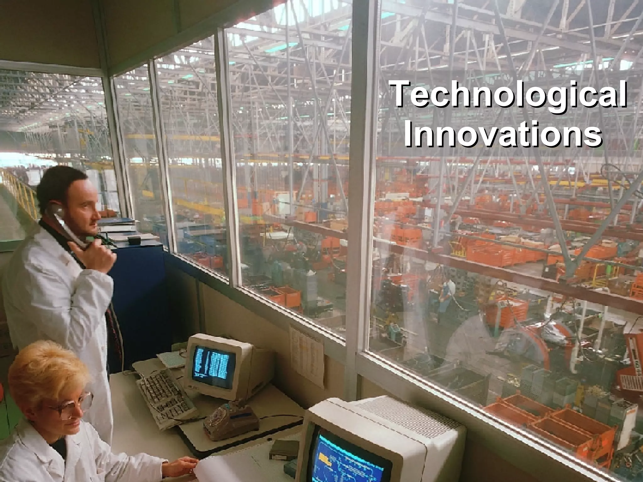 Technological Innovations   