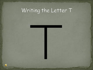 Learning the letter t | PPT