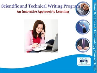 Scientific and Technical Writing Program    An Innovative Approach to Learning 