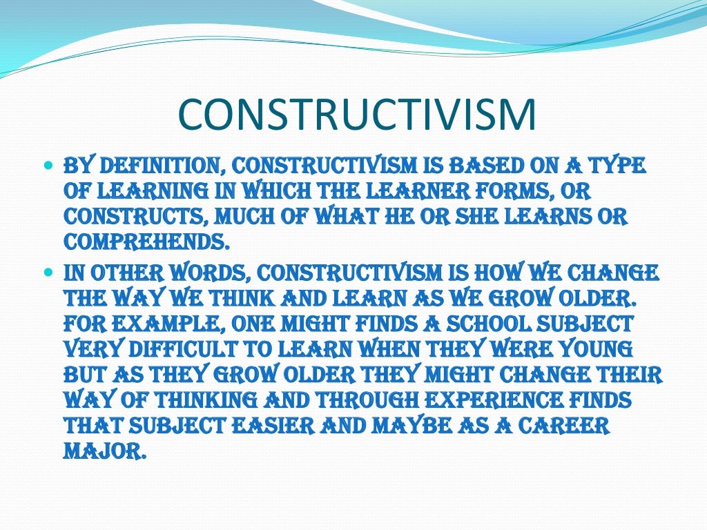 Learning theory - Constructivism