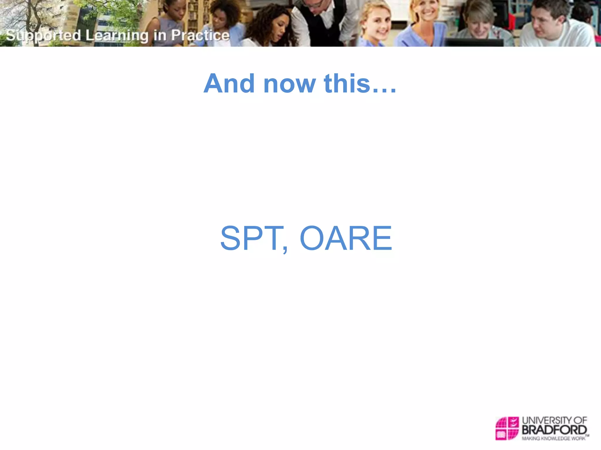 And now this…
SPT, OARE
 