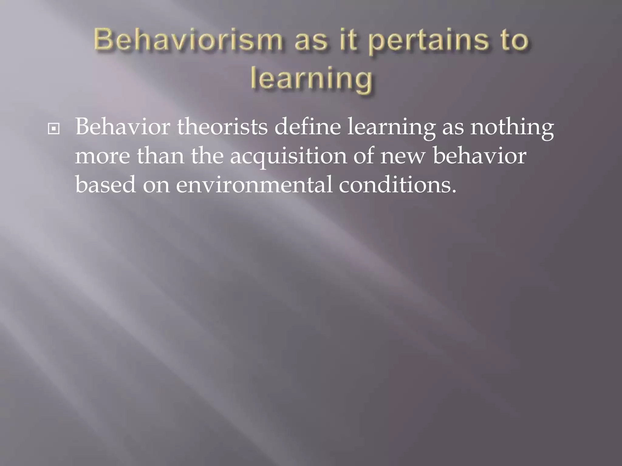 Behaviorism Learning Theory | PPT