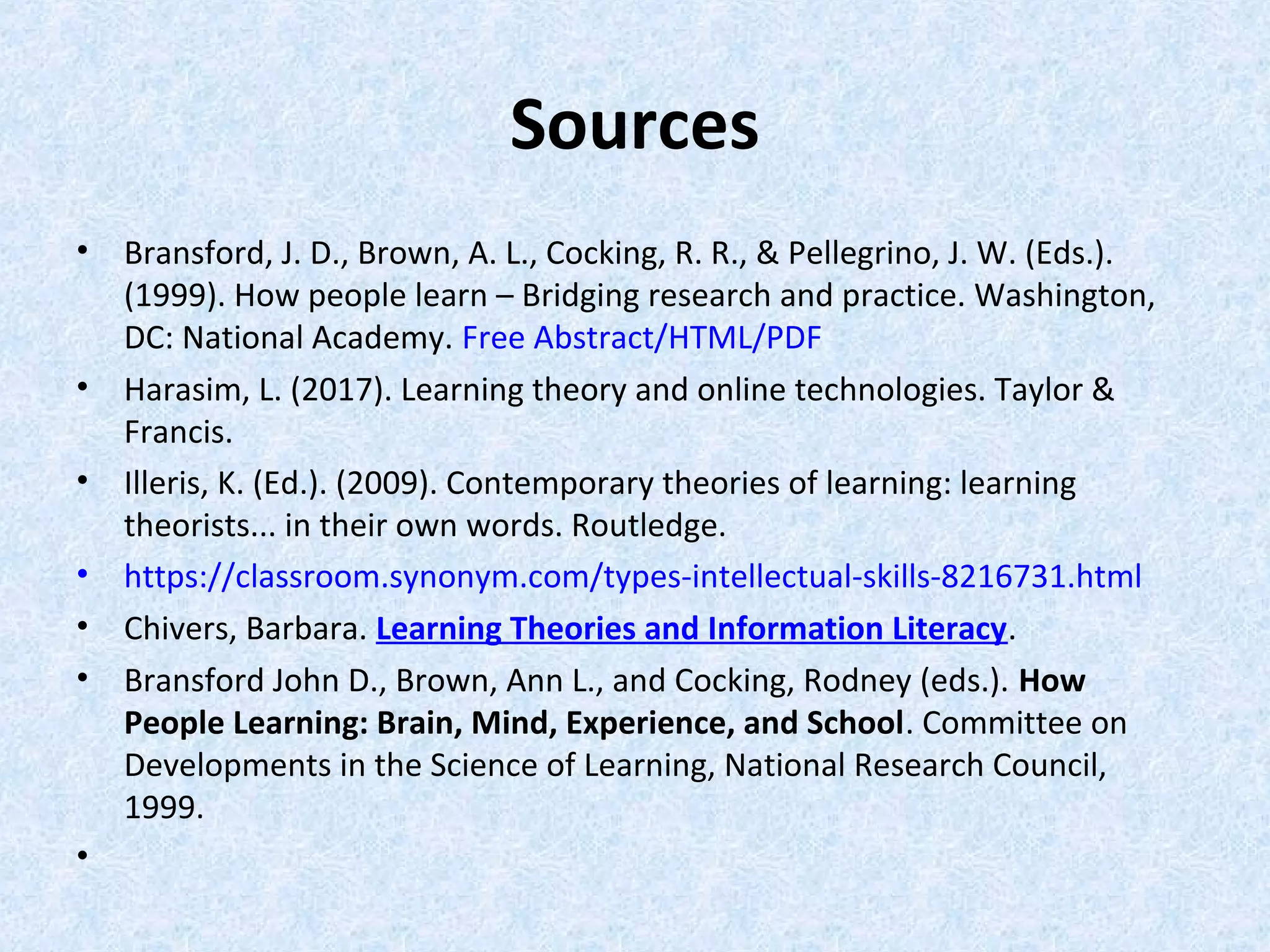 Learning theories, intellectual skills, cognitive skills, psychomotor ...