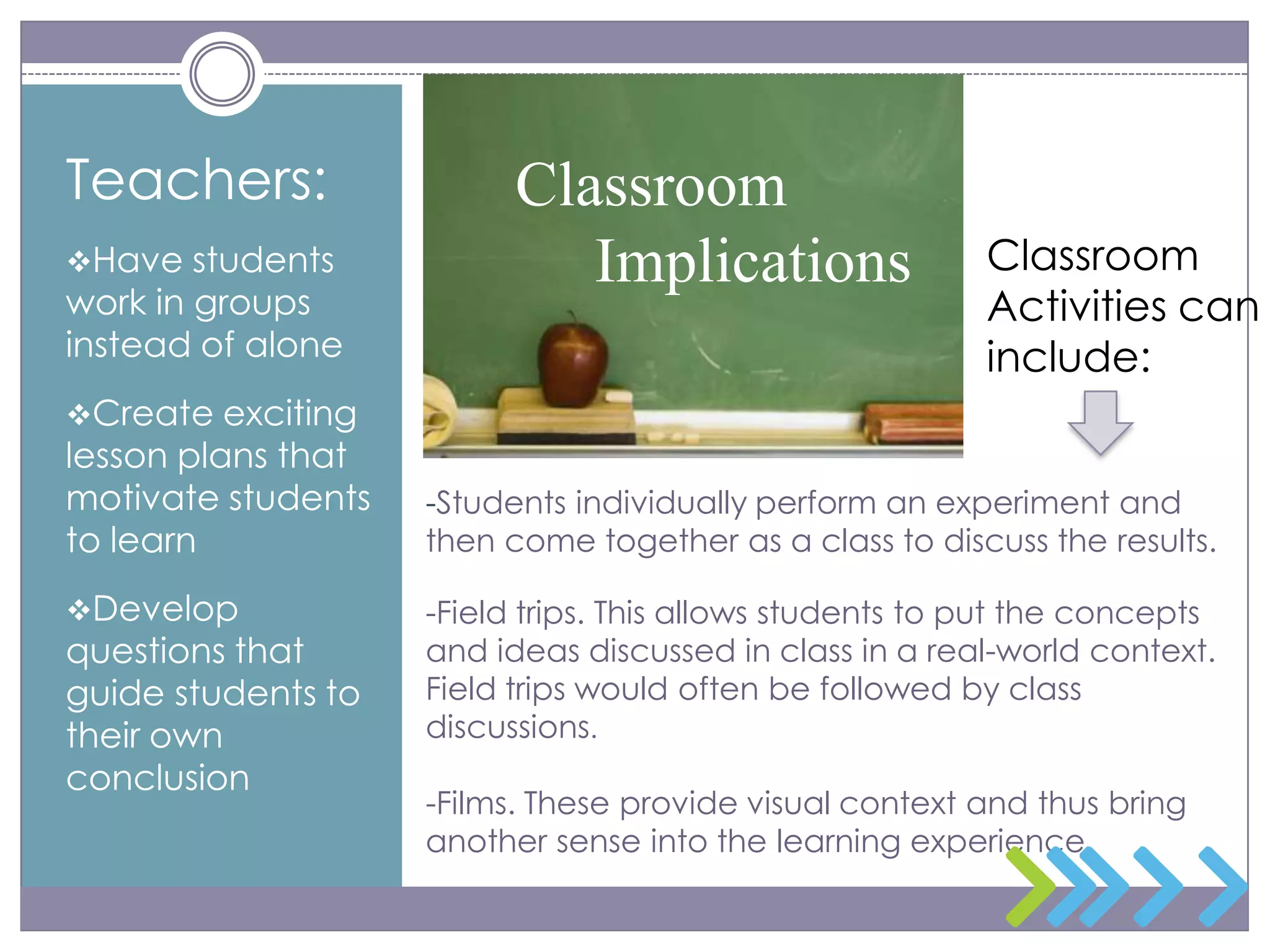 Sensorimotor- (0-2yrs) learning takes place mainly through senses and motor actions