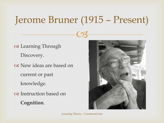 Learning Theory - Constructivism | PPTX