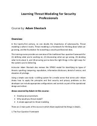 Adam Shostack Learning Threat Modeling For Security Professionals Adam Shostack Learning Threat Modeling For Security Professionals
