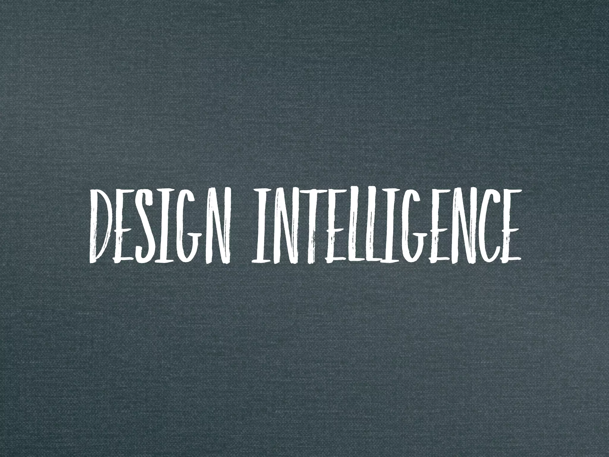 design intelligence
 