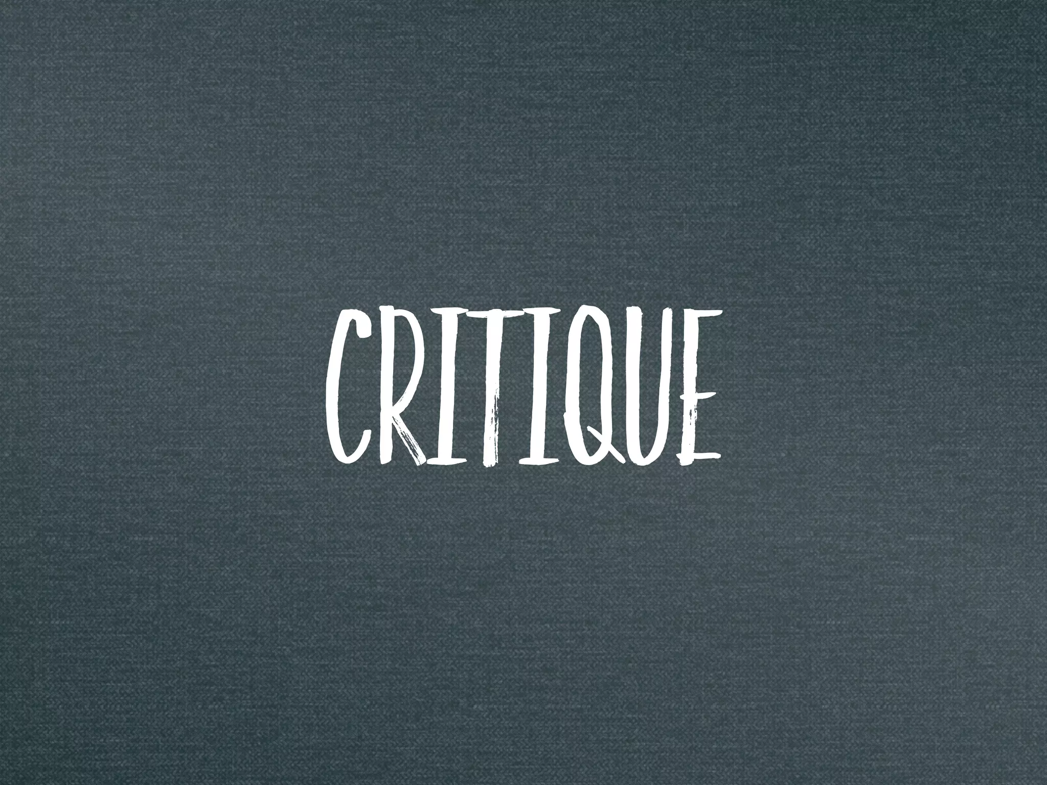 critique
 