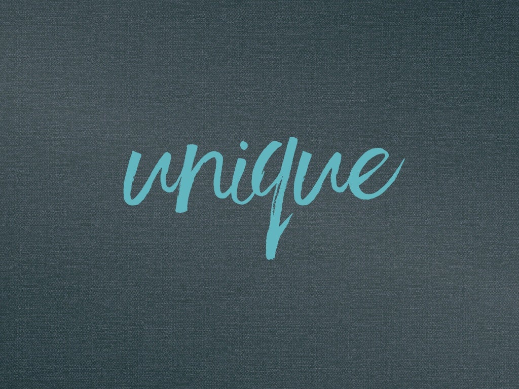 Unique