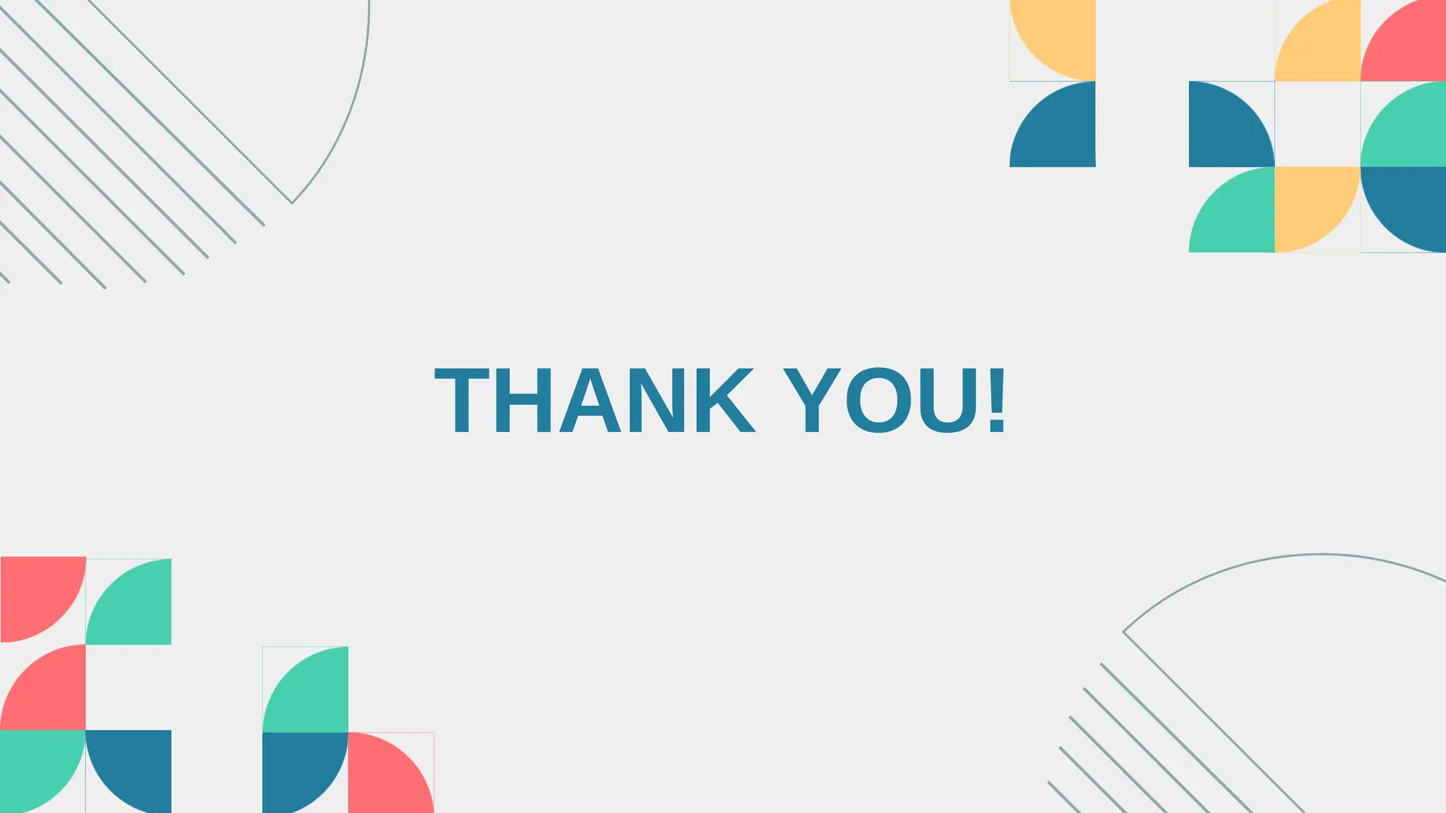 THANK YOU!
 