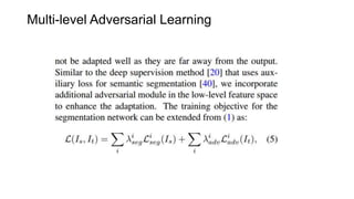 Learning to adapt structured output space for semantic