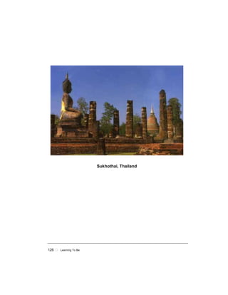 126 ! Learning To Be
Sukhothai, Thailand
 