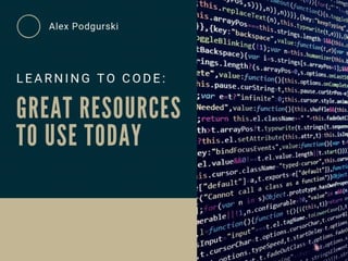 Learning To Code: Great Resources To Try