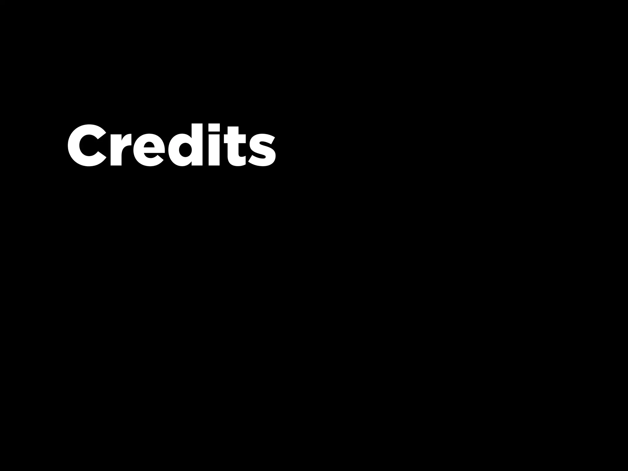 Credits
 