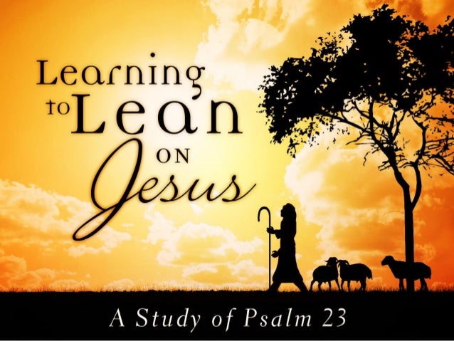 Learning to Lean on Jesus