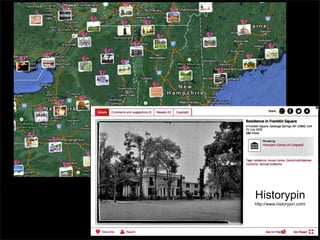 Historypin 
http://www.historypin.com/ 
 