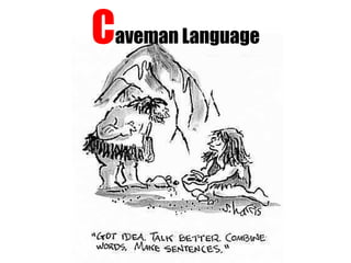 C aveman Language 