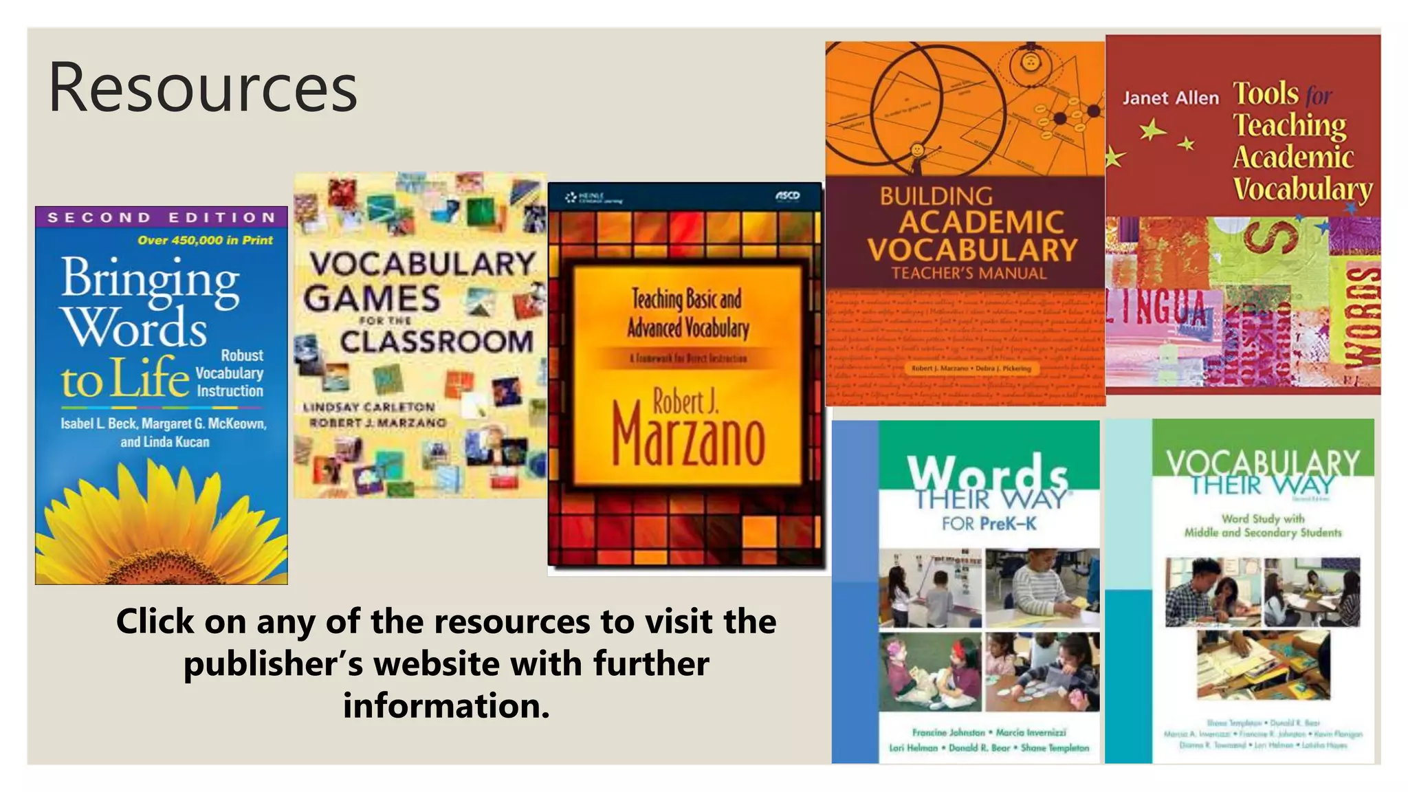 Resources
Click on any of the resources to visit the
publisher’s website with further
information.
 