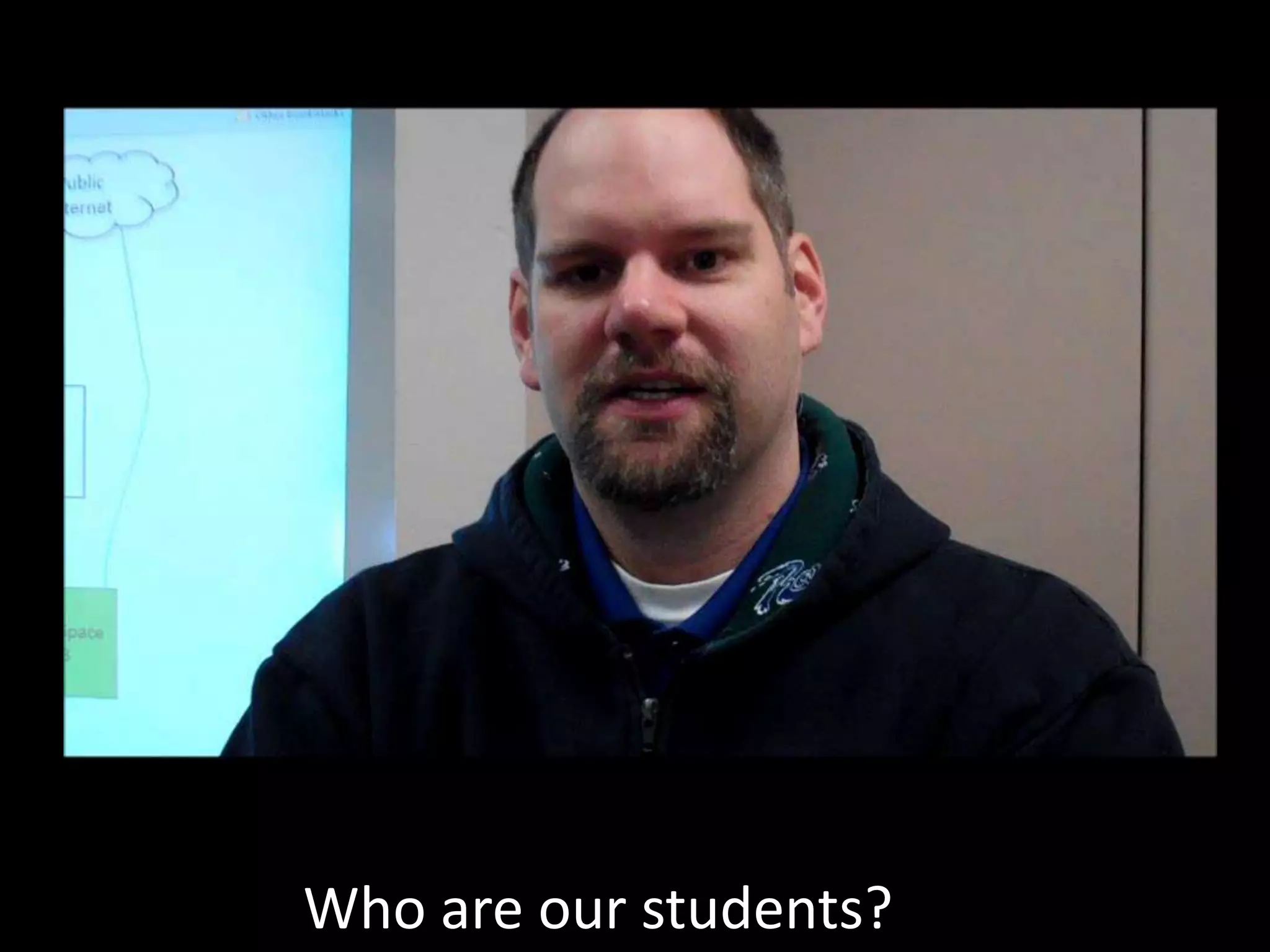 Who are our students?