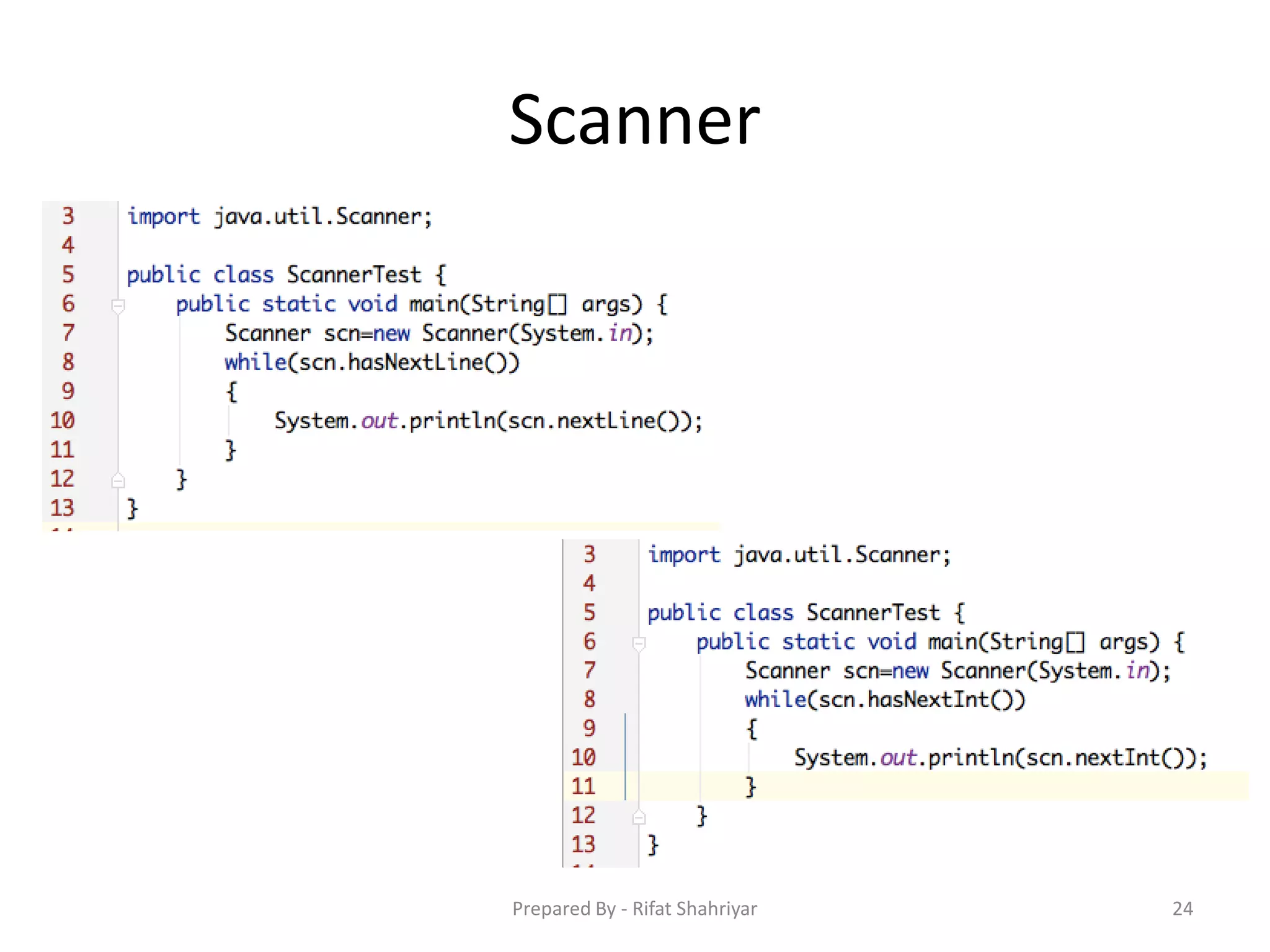 Scanner
24Prepared By - Rifat Shahriyar
 