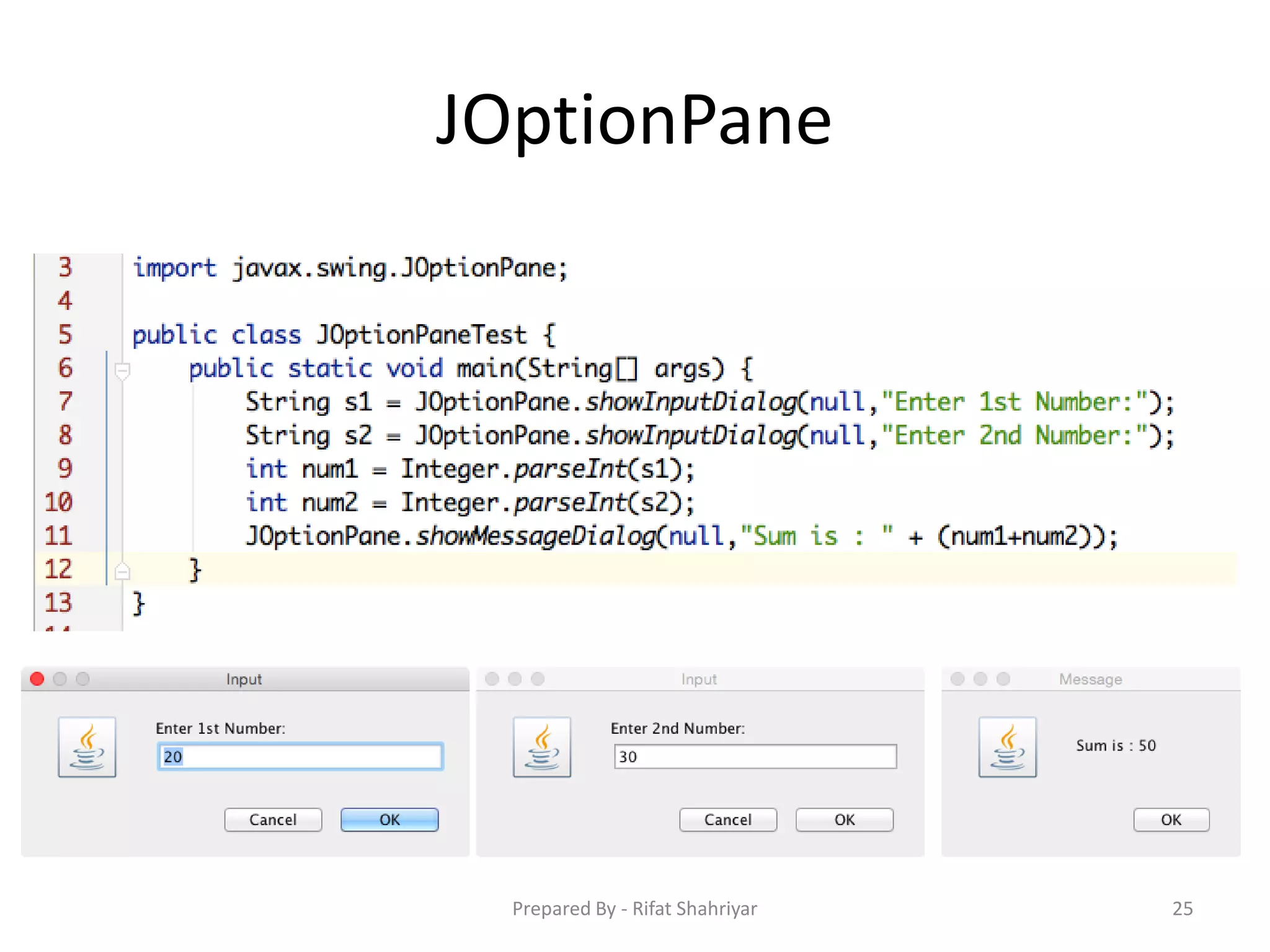 JOptionPane
25Prepared By - Rifat Shahriyar
 