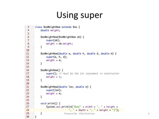 Using super
6Prepared By - Rifat Shahriyar
 