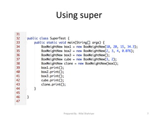 Using super
7Prepared By - Rifat Shahriyar
 