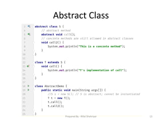 Abstract Class
13Prepared By - Rifat Shahriyar
 
