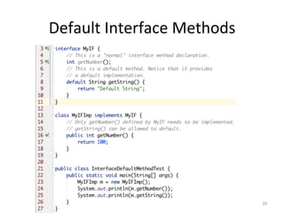 Default	Interface	Methods	
20	
 