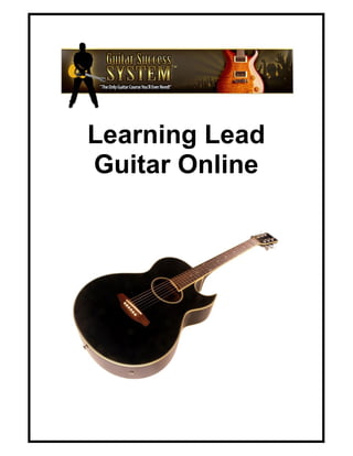 Learning Lead
Guitar Online
 