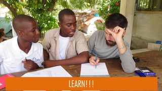 LEARN!!!
© Emma Taylor
 