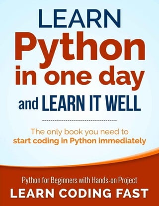 Learn python in one day and learn it well python for beginners with ...