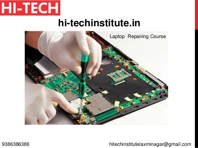Learn repairing and servicing of all extensive brands of laptops in p 