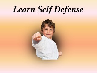 Learn Self Defense
 